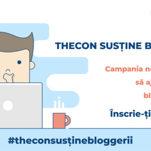 Știai că… Thecon susține bloggerii din România? Înscrie-te și tu!